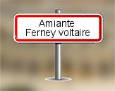 Diagnostic amiante à Ferney Voltaire
